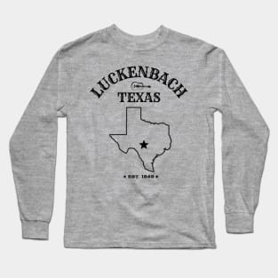 LUCKENBACH TEXAS T-SHIRT Long Sleeve T-Shirt